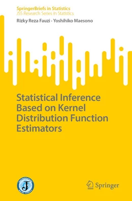 Abbildung von Fauzi / Maesono | Statistical Inference Based on Kernel Distribution Function Estimators | 1. Auflage | 2023 | beck-shop.de