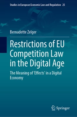 Abbildung von Zelger | Restrictions of EU Competition Law in the Digital Age | 1. Auflage | 2023 | beck-shop.de