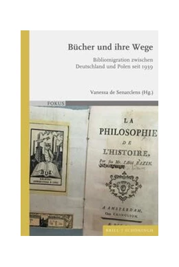 Abbildung von Senarclens | Bücher und ihre Wege | 1. Auflage | 2023 | beck-shop.de