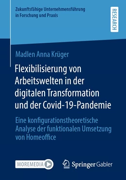 Abbildung von Krüger | Flexibilisierung von Arbeitswelten in der digitalen Transformation und der Covid-19-Pandemie | 1. Auflage | 2023 | beck-shop.de