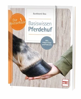 Abbildung von Rau | Basiswissen Pferdehuf | 1. Auflage | 2024 | beck-shop.de