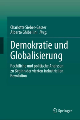 Abbildung von Sieber-Gasser / Ghibellini | Demokratie und Globalisierung | 1. Auflage | 2024 | beck-shop.de