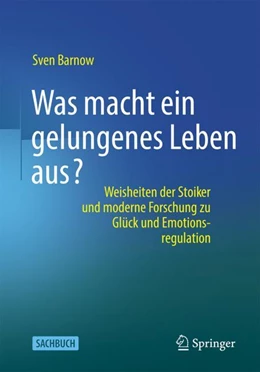 Abbildung von Barnow | Was macht ein gelungenes Leben aus? | 1. Auflage | 2024 | beck-shop.de
