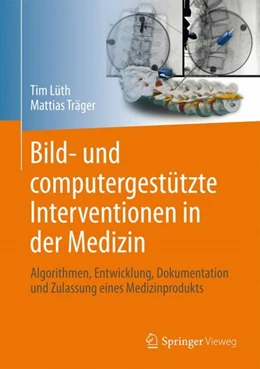 Abbildung von Lüth / Träger | Bild- und computergestützte Interventionen in der Medizin | 1. Auflage | 2024 | beck-shop.de