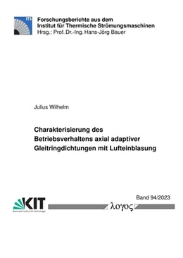 Abbildung von Wilhelm | Charakterisierung des Betriebsverhaltens axial adaptiver Gleitringdichtungen mit Lufteinblasung | 1. Auflage | 2023 | beck-shop.de