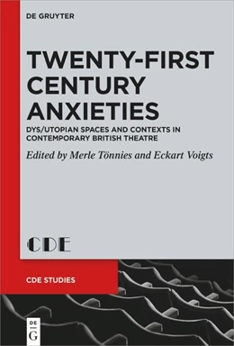 Abbildung von Tönnies / Voigts | Twenty-First Century Anxieties | 1. Auflage | 2022 | beck-shop.de