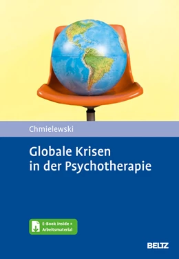 Abbildung von Chmielewski | Globale Krisen in der Psychotherapie | 1. Auflage | 2023 | beck-shop.de