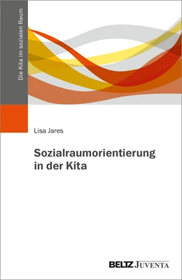 Abbildung von Jares | Sozialraumorientierung in der Kita | 1. Auflage | 2023 | beck-shop.de