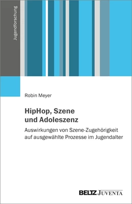 Abbildung von Meyer | HipHop, Szene und Adoleszenz | 1. Auflage | 2023 | beck-shop.de