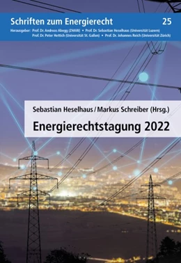 Abbildung von Heselhaus / Schreiber | Energierechtstagung 2022 | 1. Auflage | 2023 | Band 25 | beck-shop.de