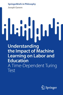 Abbildung von Ganem | Understanding the Impact of Machine Learning on Labor and Education | 1. Auflage | 2023 | beck-shop.de