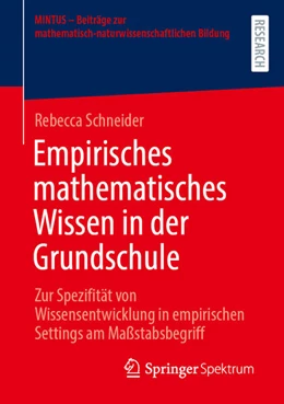 Abbildung von Schneider | Empirisches mathematisches Wissen in der Grundschule | 1. Auflage | 2023 | beck-shop.de
