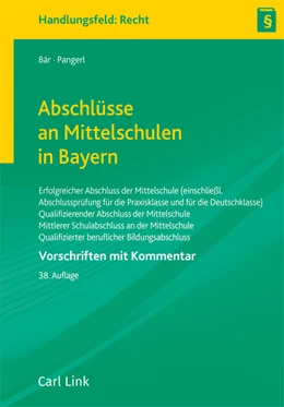 Abbildung von Bär / Pangerl | Abschlüsse an Mittelschulen in Bayern | 38. Auflage | 2023 | beck-shop.de