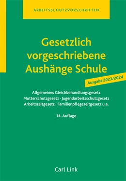 Abbildung von Gesetzlich vorgeschriebene Aushänge Schule | 14. Auflage | 2023 | beck-shop.de