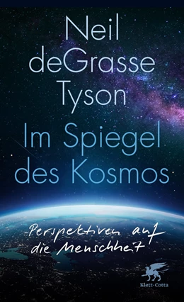Abbildung von Degrasse Tyson | Im Spiegel des Kosmos | 2. Auflage | 2024 | beck-shop.de