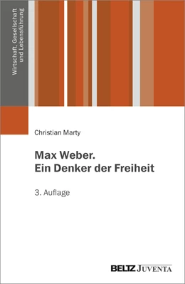 Abbildung von Marty | Max Weber. Ein Denker der Freiheit | 3. Auflage | 2023 | beck-shop.de