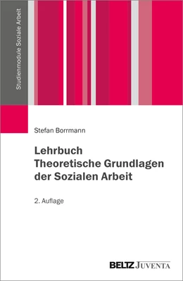 Abbildung von Borrmann | Lehrbuch Theoretische Grundlagen der Sozialen Arbeit | 2. Auflage | 2023 | beck-shop.de