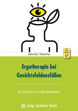 Abbildung von Pauli / Paul | Ergotherapie bei Gesichtsfeldausfällen | 2. Auflage | 2023 | beck-shop.de
