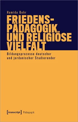 Abbildung von Behr | Friedenspädagogik und religiöse Vielfalt | 1. Auflage | 2024 | beck-shop.de