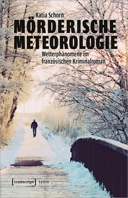 Abbildung von Schorn | Mörderische Meteorologie | 1. Auflage | 2024 | beck-shop.de
