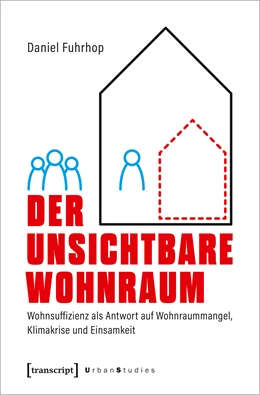Abbildung von Fuhrhop | Der unsichtbare Wohnraum | 1. Auflage | 2023 | beck-shop.de