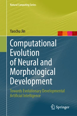 Abbildung von Jin | Computational Evolution of Neural and Morphological Development | 1. Auflage | 2023 | beck-shop.de