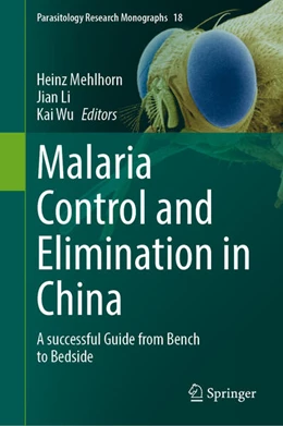 Abbildung von Mehlhorn / Li | Malaria Control and Elimination in China | 1. Auflage | 2023 | beck-shop.de