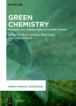 Abbildung von Benvenuto / Welch | Green Chemistry | 1. Auflage | 2023 | beck-shop.de
