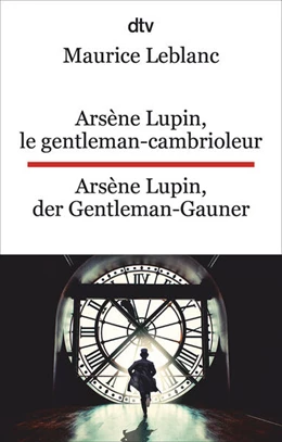 Abbildung von Leblanc | Arsène Lupin, le gentleman-cambrioleur. Arsène Lupin, der Gentleman-Gauner | 1. Auflage | 2023 | beck-shop.de