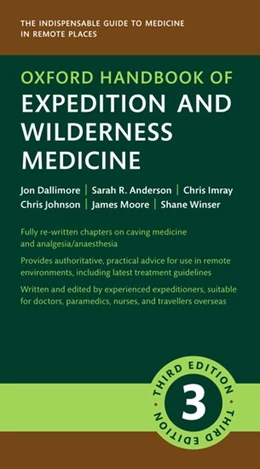 Abbildung von Dallimore / Anderson | Oxford Handbook of Expedition and Wilderness Medicine | 3. Auflage | 2023 | beck-shop.de