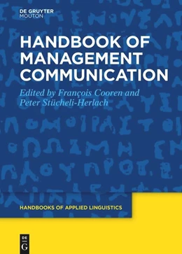 Abbildung von Stücheli-Herlach / Cooren | Handbook of Management Communication | 1. Auflage | 2023 | beck-shop.de