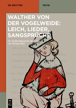 Abbildung von Walther von der Vogelweide: Leich, Lieder, Sangsprüche | 1. Auflage | 2023 | beck-shop.de