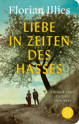 Abbildung von Illies | Liebe in Zeiten des Hasses | 1. Auflage | 2023 | beck-shop.de