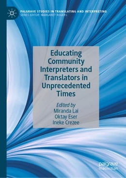 Abbildung von Crezee / Eser | Educating Community Interpreters and Translators in Unprecedented Times | 1. Auflage | 2023 | beck-shop.de