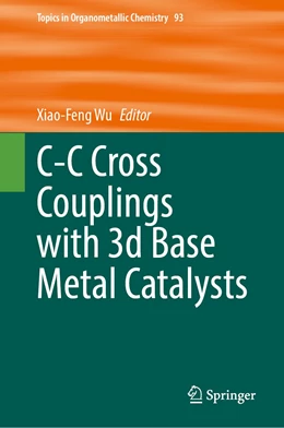 Abbildung von Wu | C-C Cross Couplings with 3d Base Metal Catalysts | 1. Auflage | 2023 | 71 | beck-shop.de