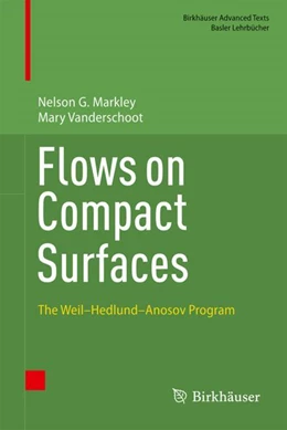 Abbildung von Markley / Vanderschoot | Flows on Compact Surfaces | 1. Auflage | 2023 | beck-shop.de
