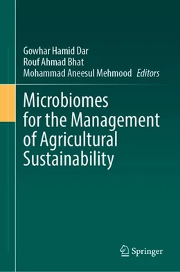 Abbildung von Dar / Bhat | Microbiomes for the Management of Agricultural Sustainability | 1. Auflage | 2023 | beck-shop.de