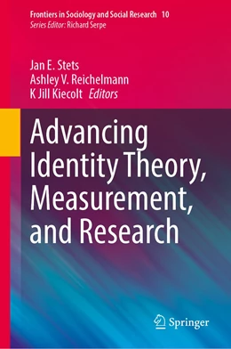Abbildung von Stets / Reichelmann | Advancing Identity Theory, Measurement, and Research | 1. Auflage | 2023 | 10 | beck-shop.de