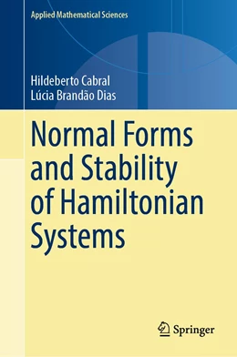 Abbildung von Cabral / Brandão Dias | Normal Forms and Stability of Hamiltonian Systems | 1. Auflage | 2023 | 218 | beck-shop.de