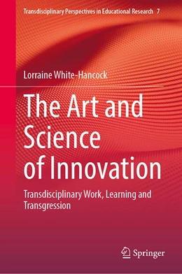 Abbildung von White-Hancock | The Art and Science of Innovation | 1. Auflage | 2023 | 7 | beck-shop.de