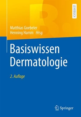 Abbildung von Goebeler / Hamm (Hrsg.) | Basiswissen Dermatologie | 2. Auflage | 2024 | beck-shop.de