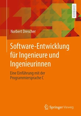Abbildung von Drescher | Software-Entwicklung für Ingenieure und Ingenieurinnen | 1. Auflage | 2024 | beck-shop.de