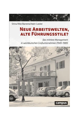 Abbildung von Barrenscheen-Loster | Neue Arbeitswelten, alte Führungsstile? | 1. Auflage | 2023 | beck-shop.de