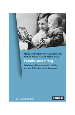 Abbildung von Denzler / Hartmann | Familie und Krieg | 1. Auflage | 2023 | 21 | beck-shop.de