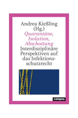 Abbildung von Kießling | Quarantäne, Isolation, Abschottung | 1. Auflage | 2023 | beck-shop.de