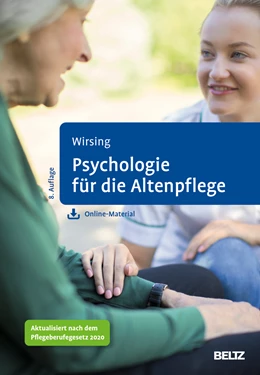 Abbildung von Wirsing | Psychologie in der Altenpflege | 8. Auflage | 2023 | beck-shop.de