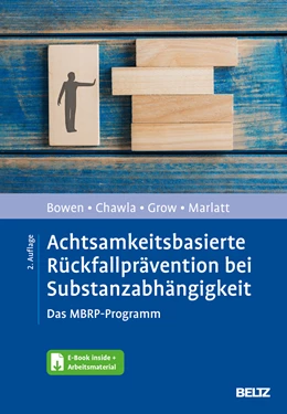 Abbildung von Bowen / Chawla | Achtsamkeitsbasierte Rückfallprävention bei Substanzabhängigkeit | 2. Auflage | 2023 | beck-shop.de
