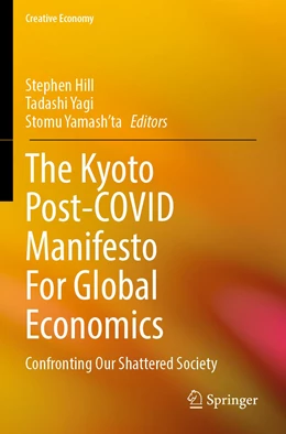 Abbildung von Hill / Yagi | The Kyoto Post-COVID Manifesto For Global Economics | 1. Auflage | 2023 | beck-shop.de