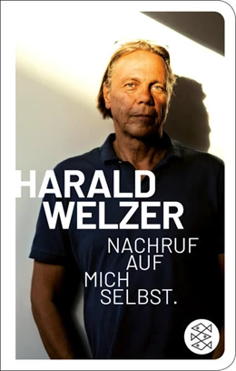 Abbildung von Welzer | Nachruf auf mich selbst. | 1. Auflage | 2023 | beck-shop.de