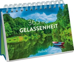 Abbildung von Pattloch Verlag | 365 mal Gelassenheit | 1. Auflage | 2023 | beck-shop.de